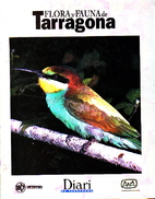 Flora y fauna de Tarragona by Ramon Clopés…