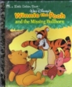 Winnie-the-Pooh and the Missing Bullhorn by…