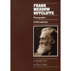 Frank Meadow Sutcliffe Photographs: A Third…