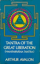 Tantra of the Great Liberation by Arthur…