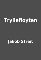 Tryllefløyten by Jakob Streit