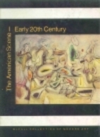 The American Scene: Early Twentieth Century…