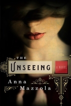 The Unseeing by Anna Mazzola