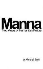 Manna: Two Visions of Humanity's Future…