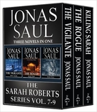 The Sarah Roberts Series Vol. 7-9 by Jonas…