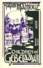 Children of Gebelawi by Naguib Mahfouz