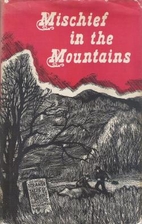 Mischief in the Mountains by Walter R. Hard