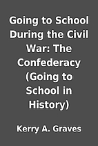 Going to School During the Civil War: The…