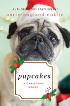 Pupcakes: A Christmas Novel by Annie England…