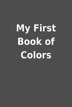 My First Book of Colors