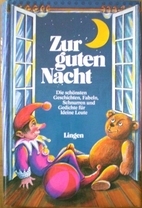 Zur guten Nacht by Renate Matthaei