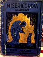 Misericordia readers: First Reader by…