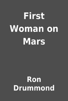 First Woman on Mars by Ron Drummond