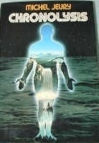 Chronolysis by Michel Jeury