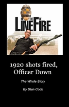 1920, Shots Fired, Officer Down by Stan Cook