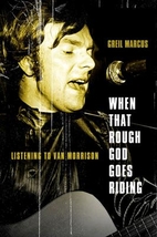 When That Rough God Goes Riding: Listening…
