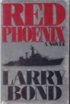 Red Phoenix by Larry Bond