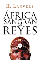 África sangran los reyes by H. Lanvers