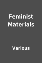 Feminist Materials by Various