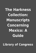 The Harkness Collection: Manuscripts…