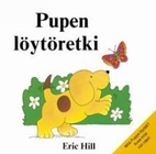 Pupen löytöretki by Eric Hill