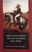 Breve historia de los negros del Peru by…