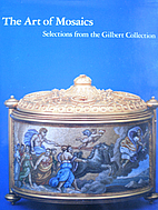 The art of mosaics : selections from the…