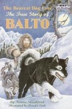 The Bravest Dog Ever: The True Story of…