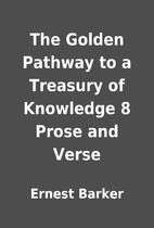 The Golden Pathway to a Treasury of…
