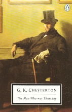 The Man Who Was Thursday by G. K. Chesterton