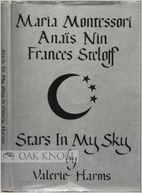 Stars in My Sky: Maria Montessori, Anais…