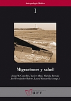 Migraciones y salud by Josep M. Comelles