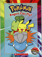 Bagon Can Fly! by Katherine Noll