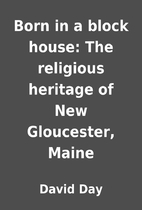 Born in a block house: The religious…