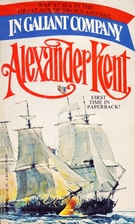 In Gallant Company by Alexander Kent
