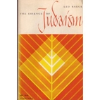 The Essence of Judaism by Leo Baeck