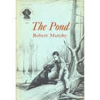 The Pond by Robert Murphy