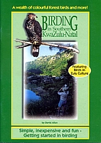 Birding in southern KwaZulu-Natal :…