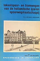 De lokaalspoor- en tramwegen van de…