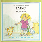A Children's Book About Lying by Joy Wilt…