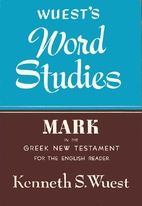 Word Studies in the Greek New Testament:…