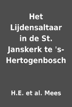 Het Lijdensaltaar in de St. Janskerk te…