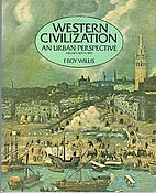 Western Civilization: An Urban Perspective…
