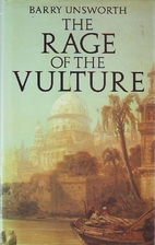 The Rage of the Vulture by Barry Unsworth