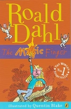 The Magic Finger by Roald Dahl