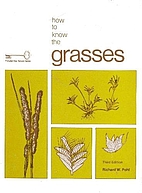 How to Know the Grasses by Richard Walter…