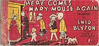 Here Comes Mary Mouse Again by Enid Blyton