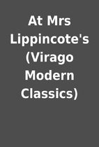 At Mrs Lippincote's (Virago Modern Classics)