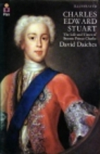 Charles Edward Stuart: Life and Times of…