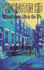 Kensington Kid: Small Town Life in the 70's…